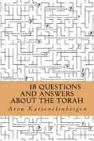 18 Questions and Answers About the Torah 1511956399 Book Cover
