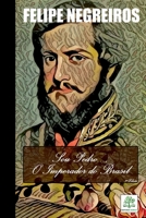 Sou Pedro..., O Imperador Do Brasil 6586183049 Book Cover