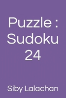Puzzle : Sudoku 24 B0BJ486SK7 Book Cover