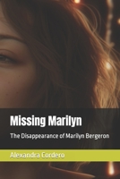 Missing Marilyn: The Disappearance of Marilyn Bergeron B0C7JXQXR2 Book Cover