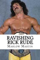 Ravishing Rick Rude 152367086X Book Cover