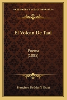 El Volcan De Taal: Poema (1885) 1168334128 Book Cover