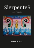 Serpientes del tunel 144775431X Book Cover