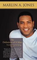 The Definition of a Man: Translations of the Heart 1468561561 Book Cover