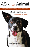 Ask Your Animal: Resolving Animal Behavioral Issues through Intuitive Communication