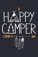 Happy Camper: Camping Lined Notebook, Journal, Organizer, Diary, Composition Notebook, Gifts for Campers and Hikers 1708530037 Book Cover