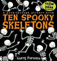 Ten Spooky Skeletons 1848574517 Book Cover