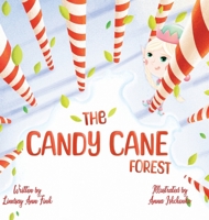Candy Cane Forest 1966786387 Book Cover