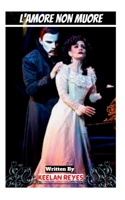 L'amore non muore B0BDWPVQC4 Book Cover