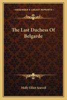 The Last Duchess of Belgarde 9356702802 Book Cover