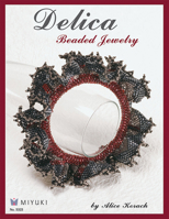 Delica Beaded Jewelry 157421635X Book Cover