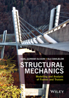 Structural Mechanics: Modelling and Analysis of Frames and Trusses 1119159334 Book Cover