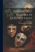 Chiffre und Kabbala in Goethe's Faust 1278949097 Book Cover