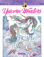 Creative Haven Unicorn Wonders Coloring Book 0486847551 Book Cover