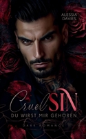 Cruel Sin: Du wirst mir gehören (German Edition) 3769376919 Book Cover