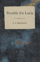 Trouble for Lucia 0552990884 Book Cover