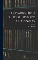 Ontario High School History of Canada 1015392032 Book Cover