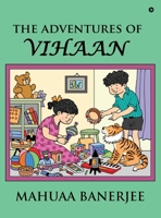 The Adventures of Vihaan IN B0DTJ9KDT2 Book Cover