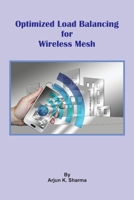Optimized Load Balancing for Wireless Mesh 1805271474 Book Cover