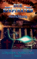 Die Eispiraten 9 - Hinrichtung 3740725044 Book Cover