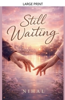 Still Waiting B0GMPPB4Q4 Book Cover