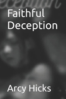 Faithful Deception B0F8V9P6ZP Book Cover