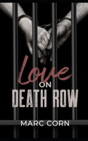 Love on Death Row B0C9S84WYQ Book Cover