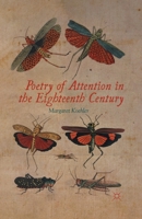 Poetry of Attention in the Eighteenth Century 1137031123 Book Cover