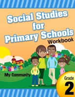 Social Studies for Primary Schools grade 2 1515306828 Book Cover