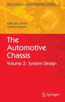 The Automotive Chassis: Volume 2: System Design (Mechanical Engineering Series) 9402404848 Book Cover