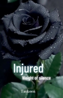Injured Weight Of Silence B0FSFDJ8S9 Book Cover
