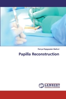 Papilla Reconstruction 6200094470 Book Cover