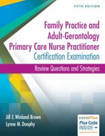 Adult-Gerontology and Family Nurse Practitioner Certification Examination: Review Questions and Strategies 0803627041 Book Cover