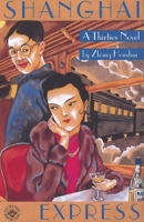 Shanghai Express (Fiction from Modern China) 082481830X Book Cover