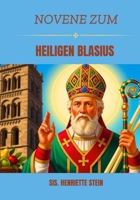 Novene zum Hl. Blasius (German Edition) B0GJLKZRG3 Book Cover