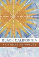 Black California: A Literary Anthology 1597141461 Book Cover
