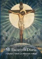Mi Eucaristia Diaria 1892835096 Book Cover