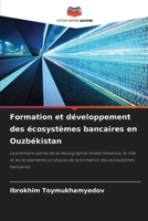 Formation et développement des écosystèmes bancaires en Ouzbékistan (French Edition) 6209045618 Book Cover