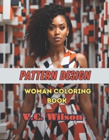 Pattern Design Woman Coloring Book B0CK3VFXCG Book Cover