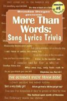 More Than Words: Song Lyrics Trivia 1430311487 Book Cover