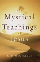 The Mystical Teachings of Jesus 9949518229 Book Cover