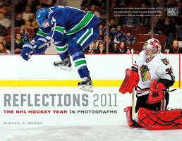 Reflections 2011: The NHL Hockey Year in Photographs 1553659600 Book Cover
