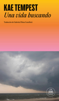 Una vida buscando / Having Spent Life Seeking (Spanish Edition) 8439745958 Book Cover