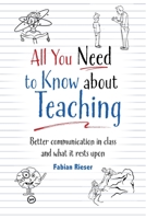 All You Need to Know About Teaching 3000667830 Book Cover