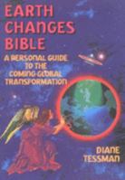 Earth Changes Bible: A Personal Guide to the Coming Global Transformation 0938294539 Book Cover