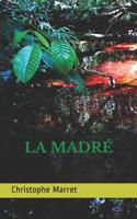 La Madr� 1092444246 Book Cover