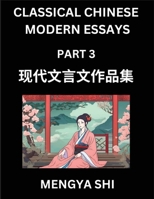Chinese Classical Wen Yan Wen Essays for Kids (Part 3)- Lean Mandarin Chinese History, Culture, Confucian Essays, Literature and Language with Easy ... Beginners, Teens, Young Adults, HSK All Level B0DWDYXQR5 Book Cover