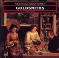 Goldsmiths (Medieval Craftsmen) 0802077110 Book Cover