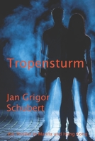 Tropensturm 1074248937 Book Cover