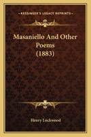 Masaniello and Other Poems 1104294281 Book Cover